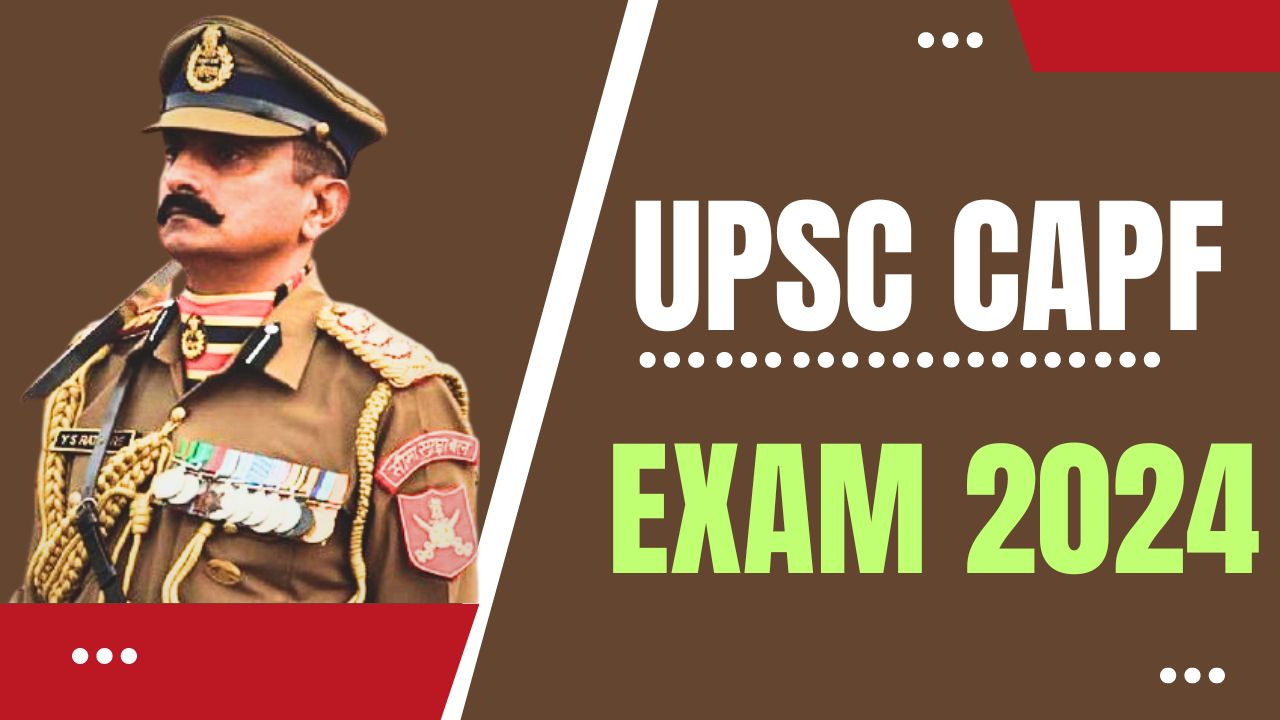 UPSC CAPF Exam