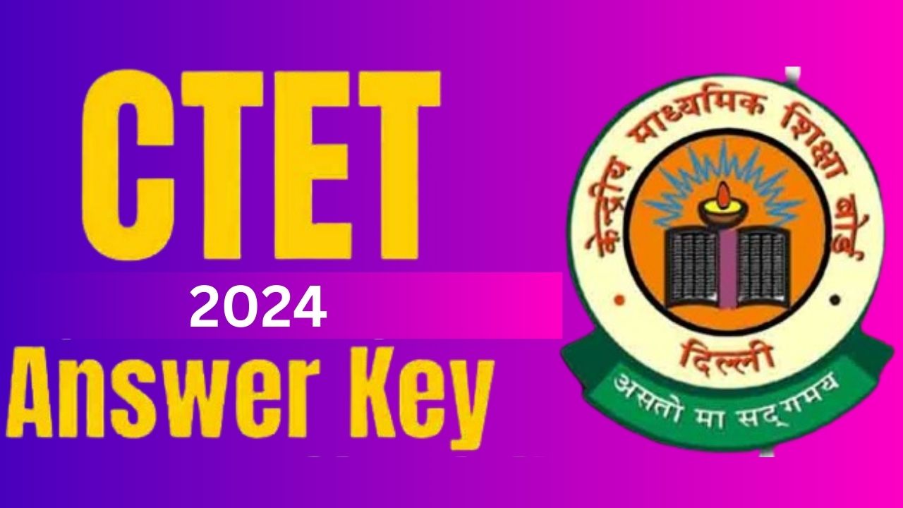 CTET Answer Key 2024